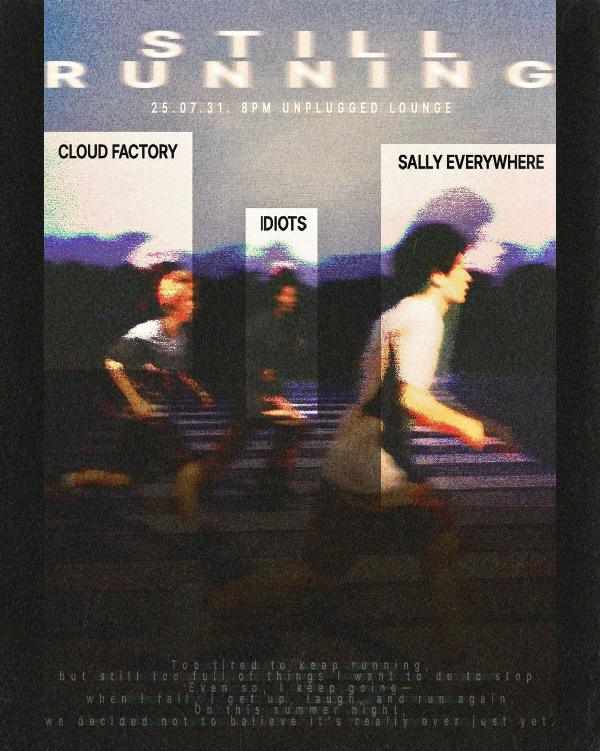 STILL RUNNING의 1번째 포스터