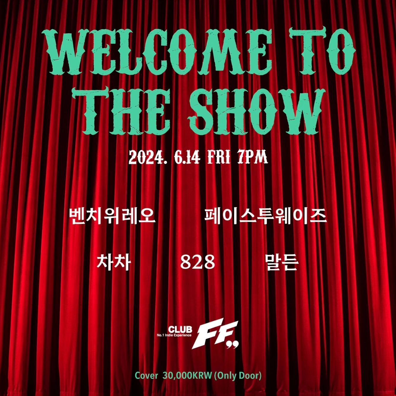 WELCOME TO THE SHOW