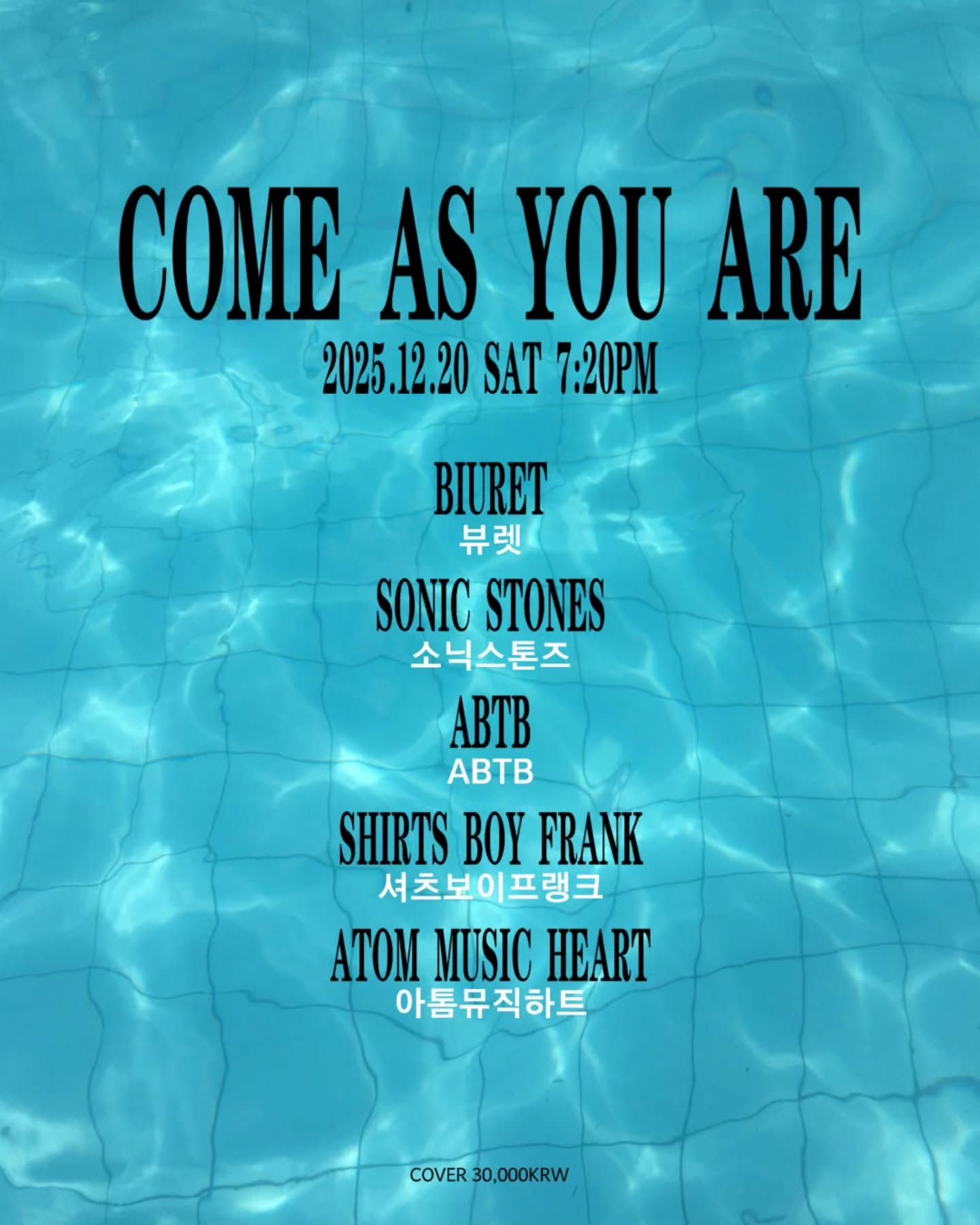 COME AS YOU ARE