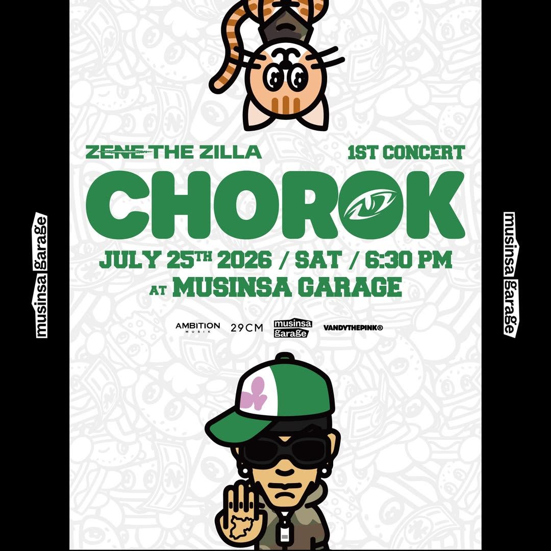 CHOROK : ZENE THE ZILLA 1ST CONCERT
