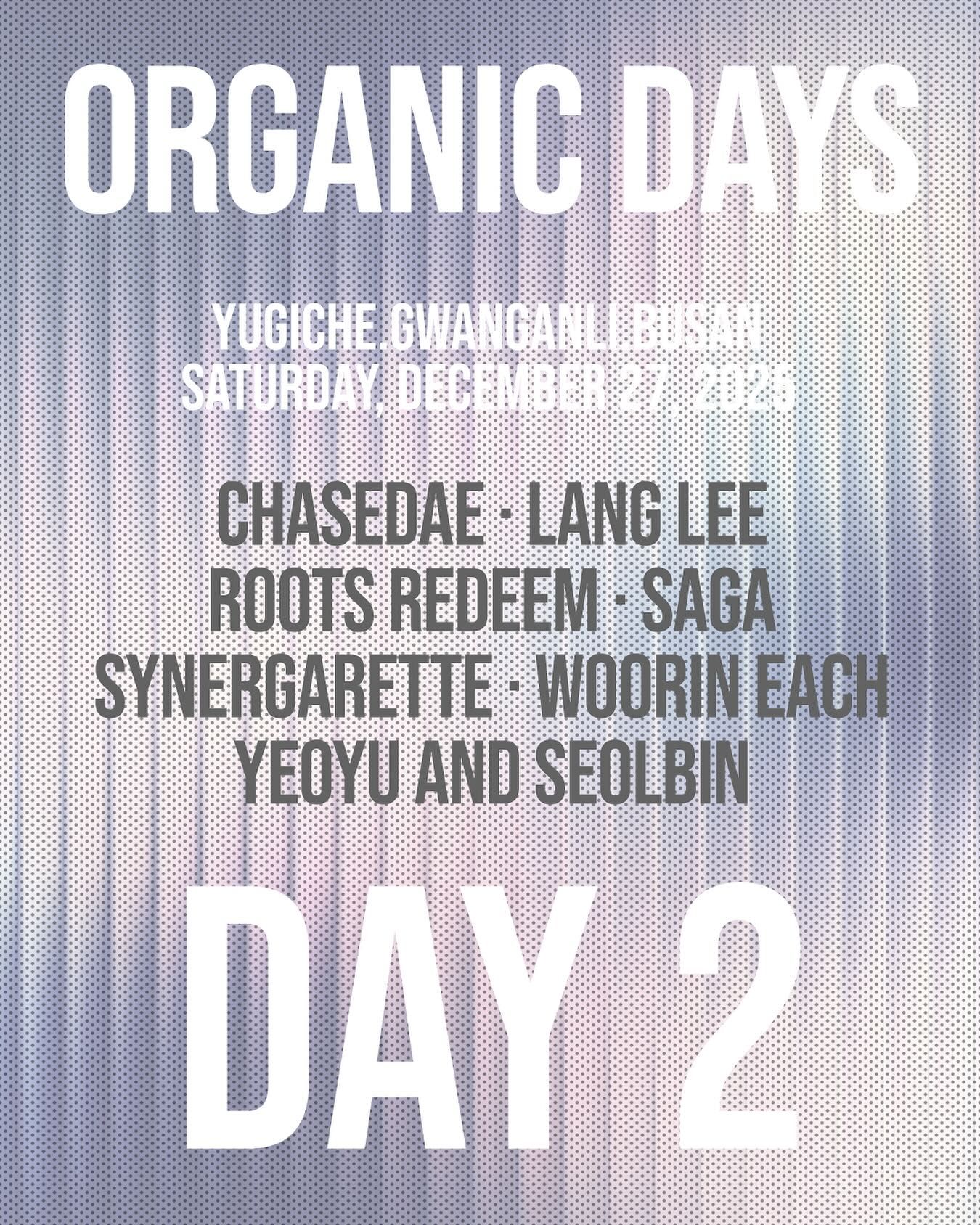 올가닉 데이즈 DAY 2