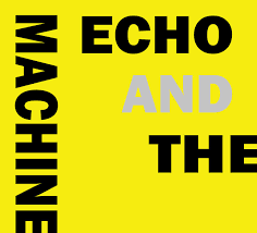 에코 앤 더 머신
