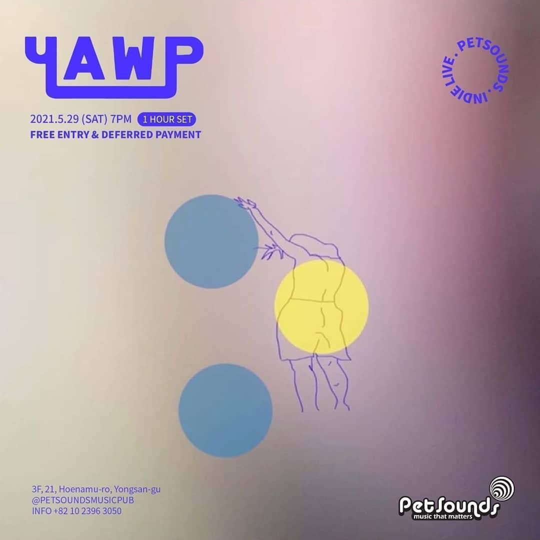 펫사운즈 인디라이브 - YAWP