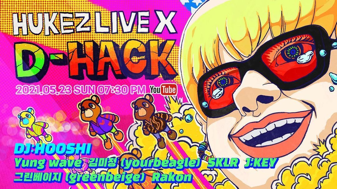HUKEZ LIVE vol. 8 Live streaming with D-HACK (