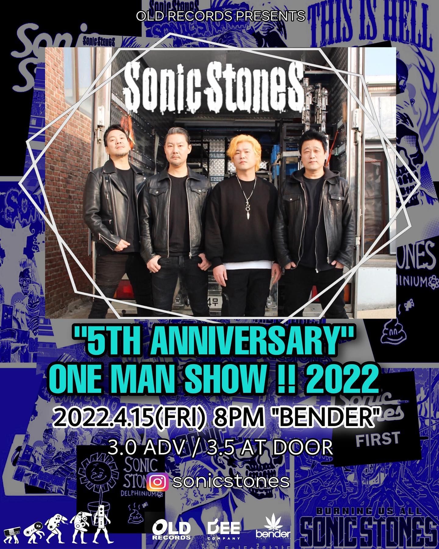 「SONIC STONES」 “5TH ANNIVERSARY ONE MAN SHOW”2022‼️