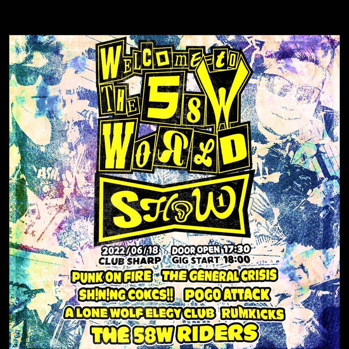#WELCOME TO THE 58W WORLD SHOW VOL.1