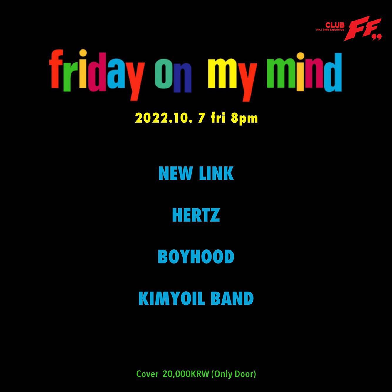 FRIDAY ON MY MIND poster 2
