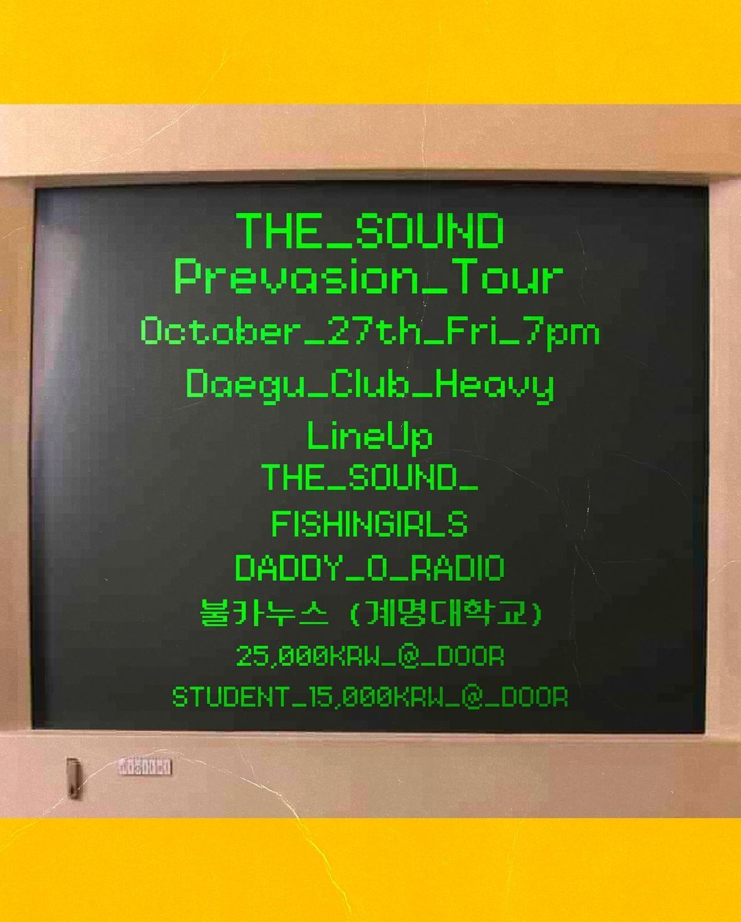 2023 THE SOUND "PREVASION" TOUR - 대구 클럽헤비