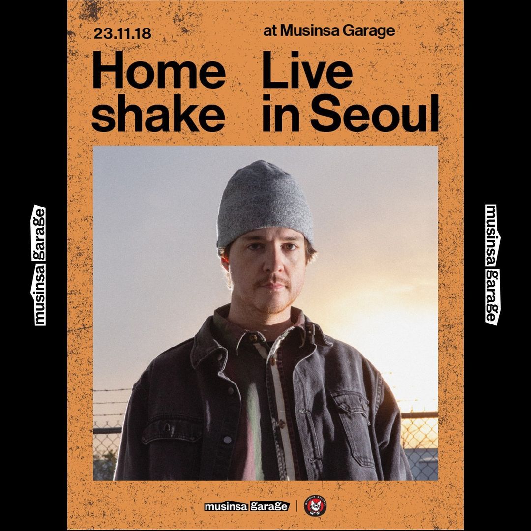 Homeshake Live In Seoul (홈쉐이크 내한공연)
