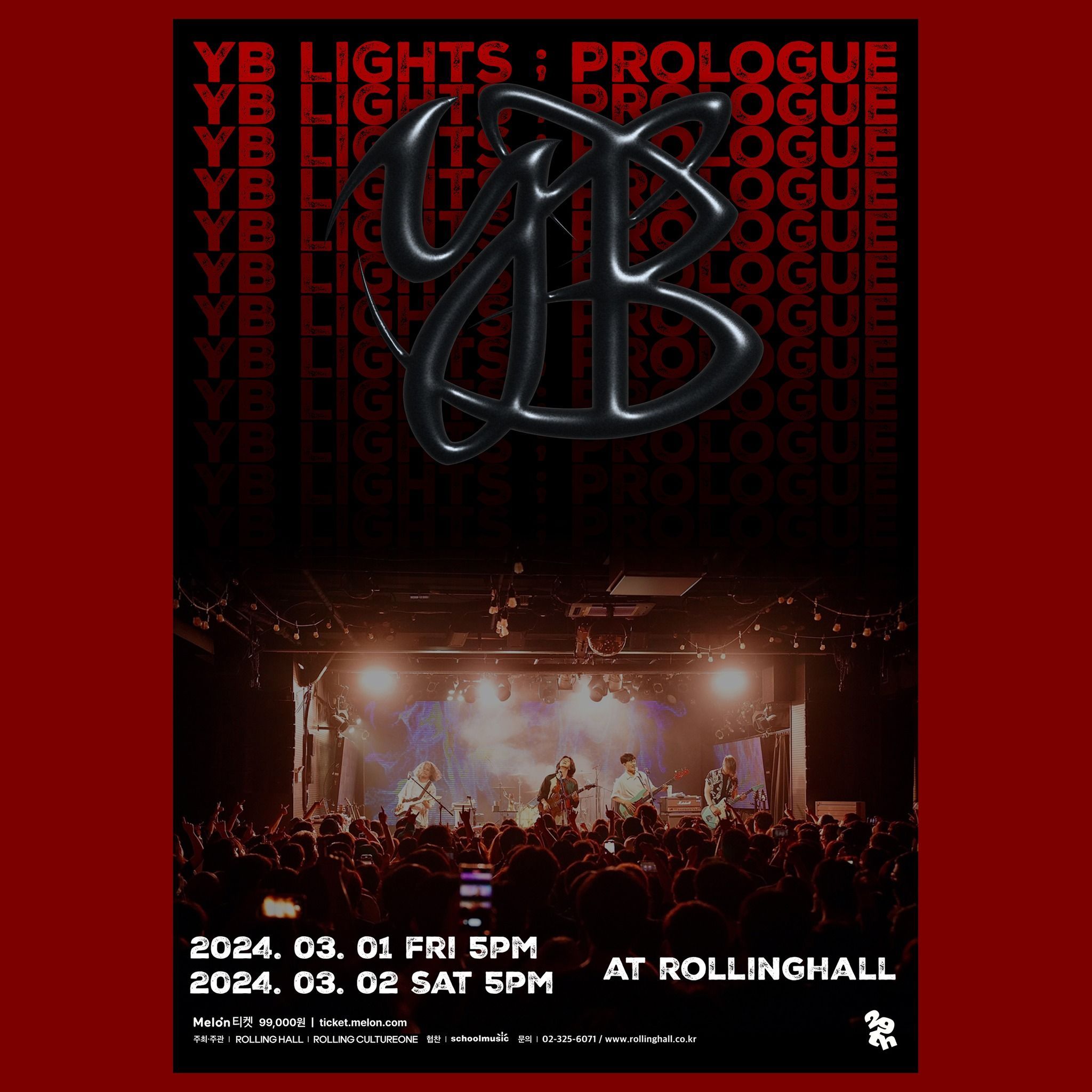 <YB LIGHTS ; Prologue 롤링 29주년 기념 공연>