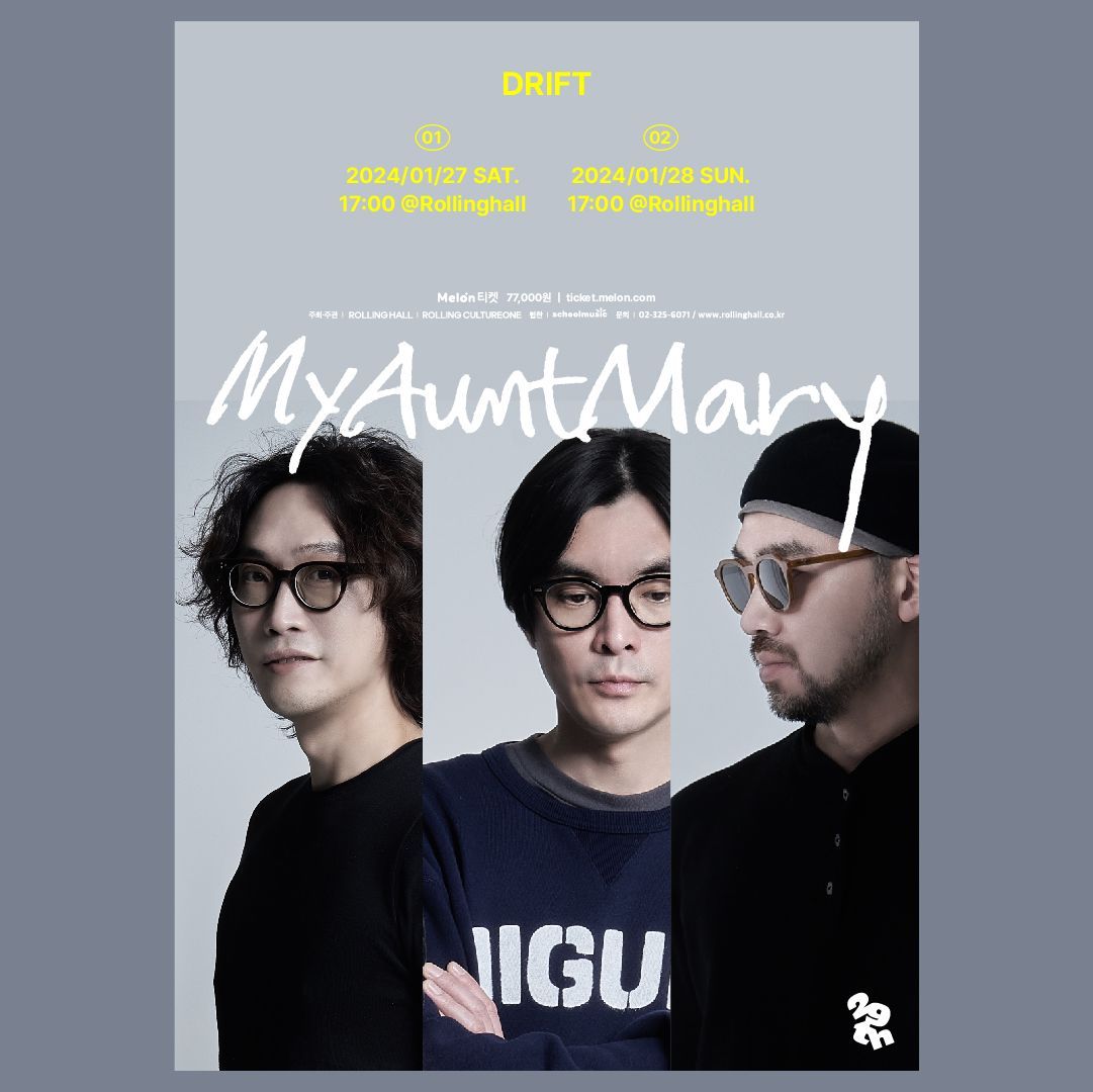 <MY AUNT MARY "DRIFT" - 롤링 29주년 기념 공연>