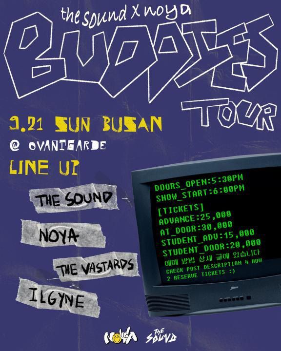 BUDDIES TOUR IN BUSAN - 더 사운드 X 노야 X 더 바스타즈 X 일가인
