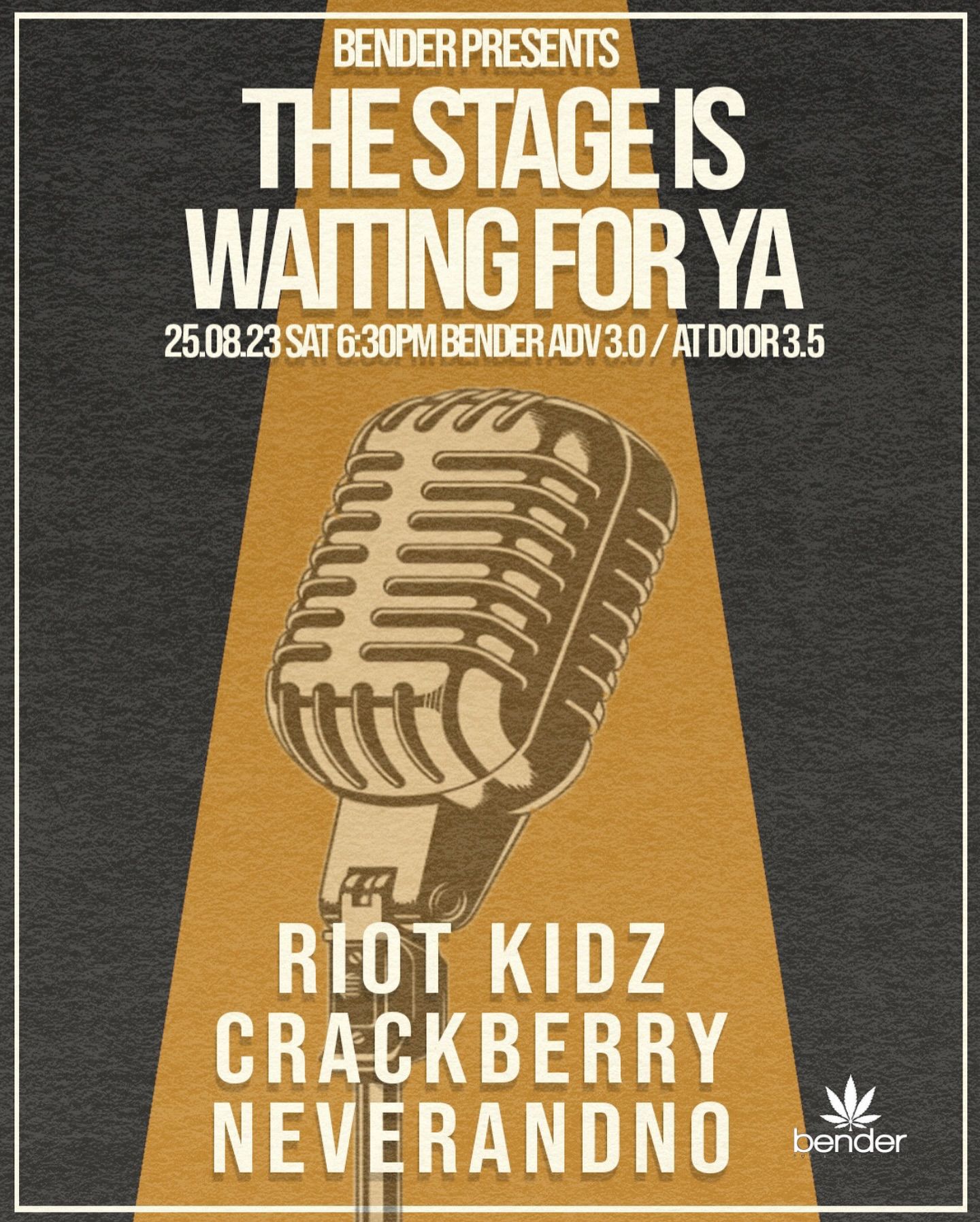 「THE STAGE IS WAITING FOR YA」