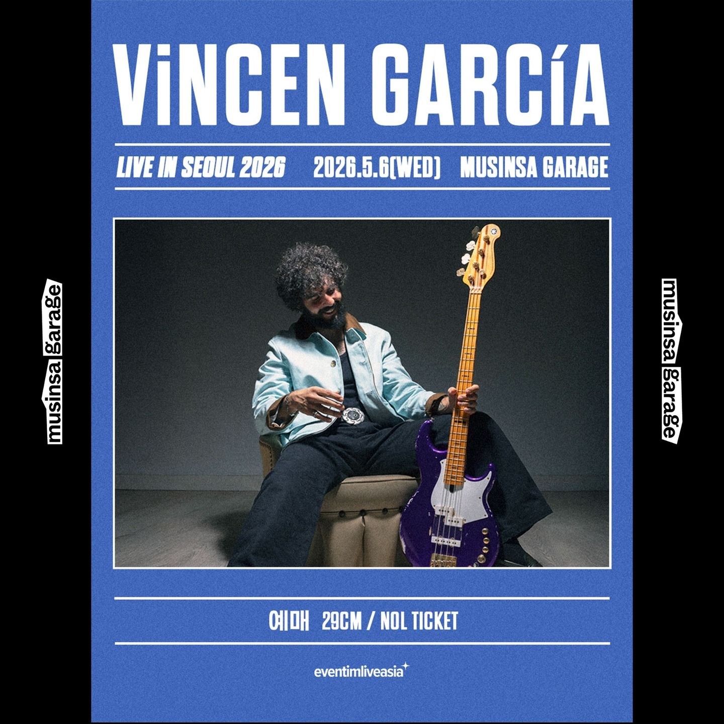 [빈센 가르시아 내한공연] 🎸💥