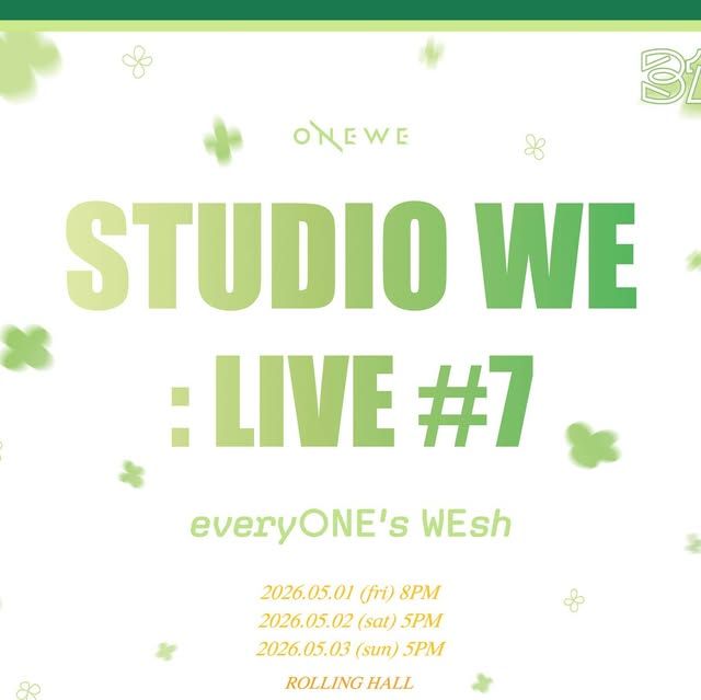 STDUIO WE : LIVE #7 'everyONE's WEsh' : 롤링 31주년 기념공연