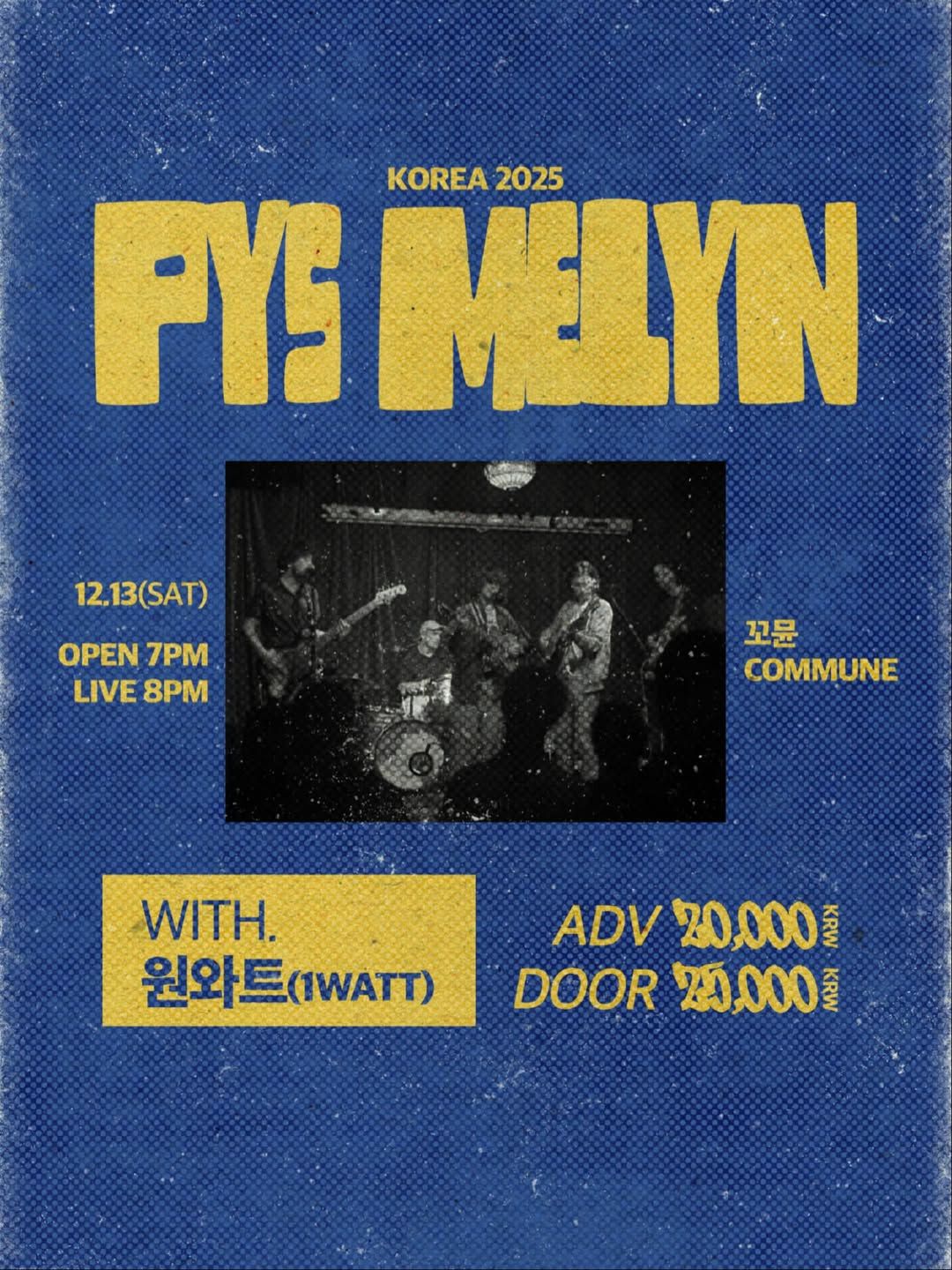 Pys Melyn & 원와트 Live at 꼬뮨