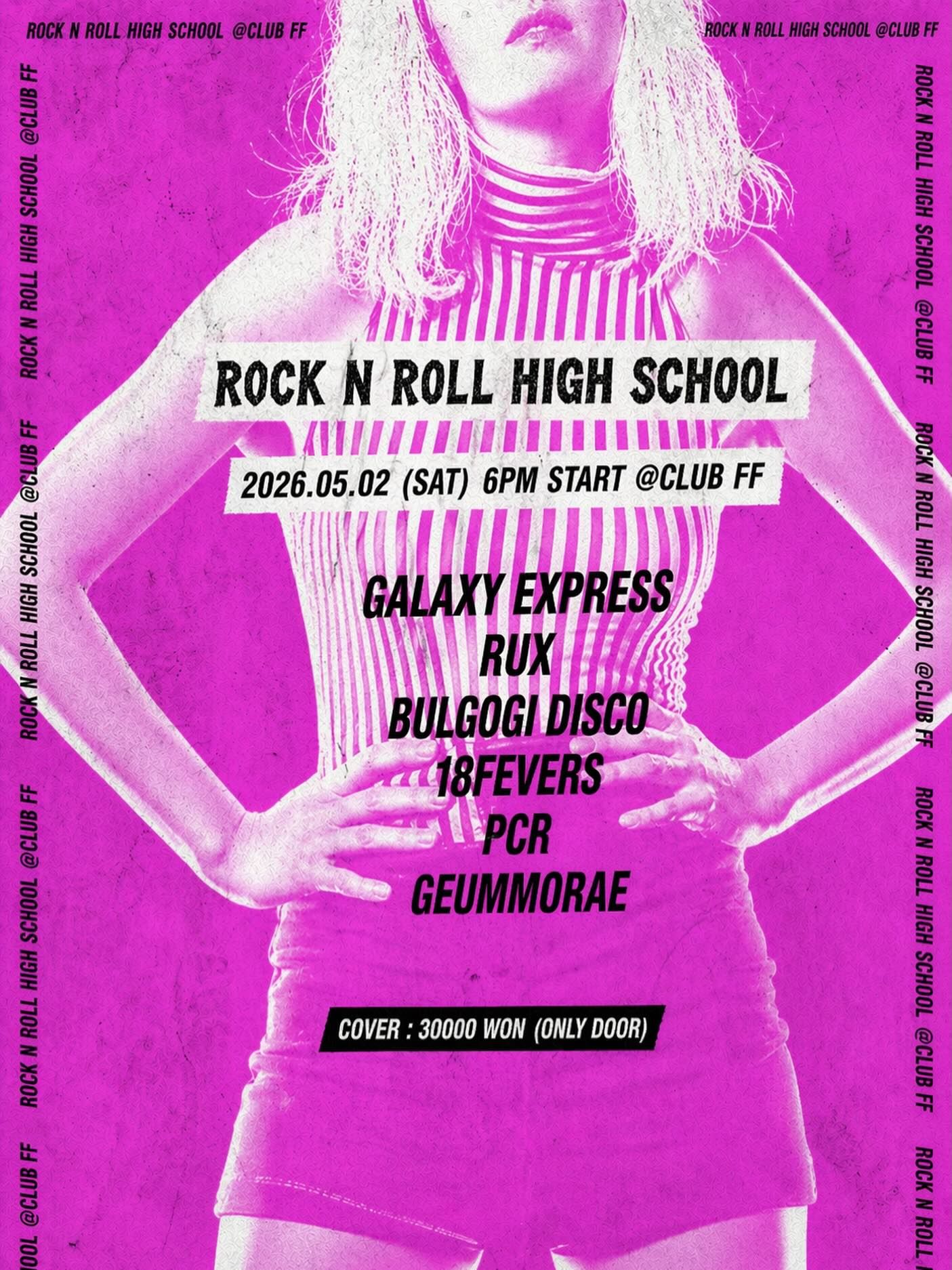 Rock N Roll High School @ Club FF